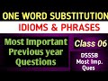 One word substitution  idioms  phrases  previous year   dsssb   paper1    