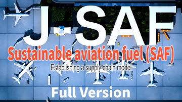 Sustainable aviation fuel(SAF)