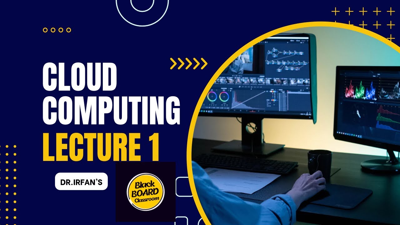 What is Cloud Computing | Lecture 1 - YouTube