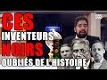 Ces inventeurs noirs que lhistoire a voulu cacher 