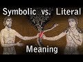 Symbolic vs. Literal Interpretation of the Bible