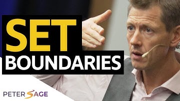 How To Have Healthy Boundaries (Dealing With Toxic People) | Peter Sage