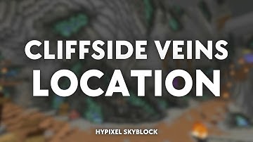 Hypixel Skyblock: Dwarven Mines - Cliffside Veins Location