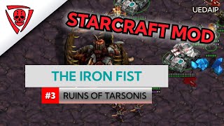 UEDAIP StarCraft - The Iron First - Ruins of Tarsonis