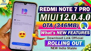 Redmi Note 7 Pro New MIUI 12.0.4.0 Update Rolling Out | Whats NEW Features | Redmi Note 7 Pro Update