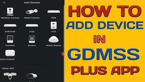 HOW TO ADD DEVICE IN GDMSS PLUS APP