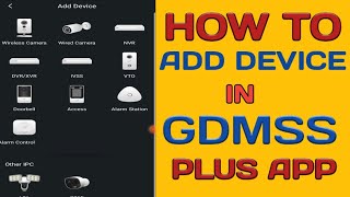 HOW TO ADD DEVICE IN GDMSS PLUS APP screenshot 3