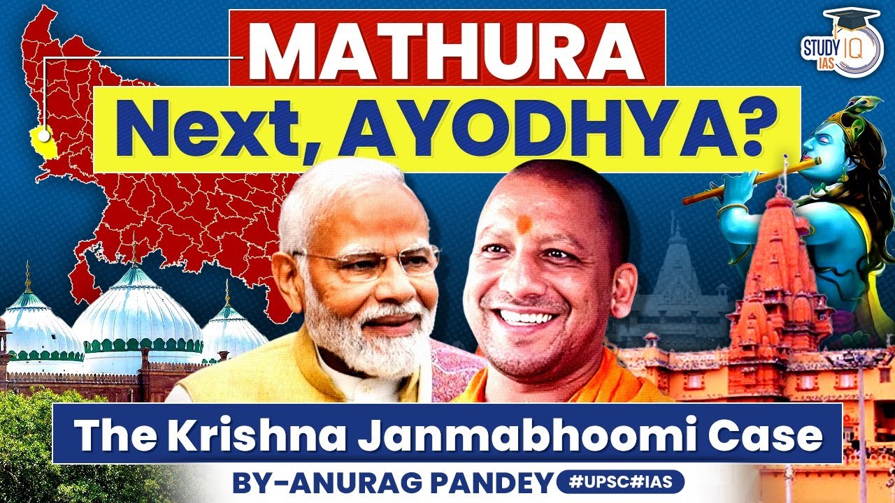Will Ayodhya Repeat in Mathura  What is Krishna Janmabhoomi Case  UPSC GS1  GS2