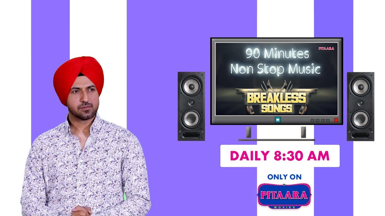 90 Minutes Breakless Songs | Gippy Grewal | Pitaara Tv gippy grewal mp3