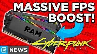 Cyberpunk 2077 Gets A HUGE FPS Boost From RAM!