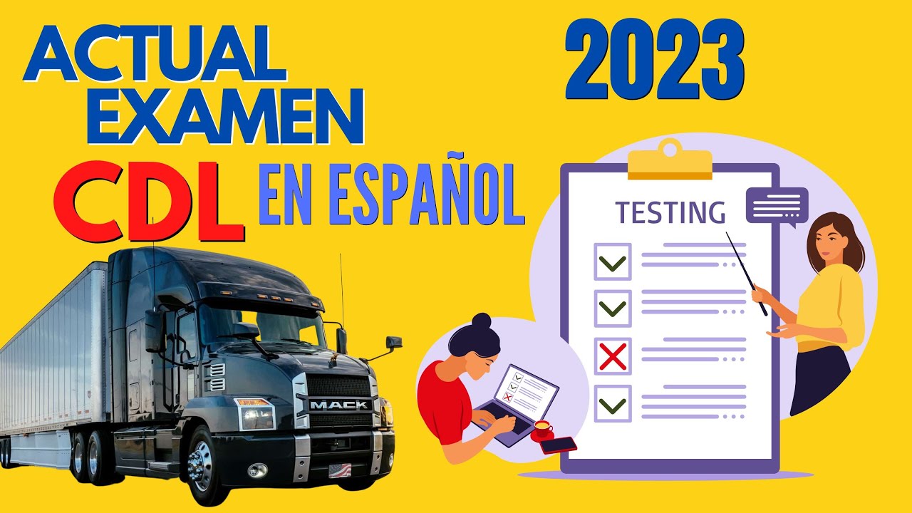 2023 NUEVO EXAMEN CDL EN ESPANOL .PREGUNTAS Y RESPUESTAS.LICENCIA DE