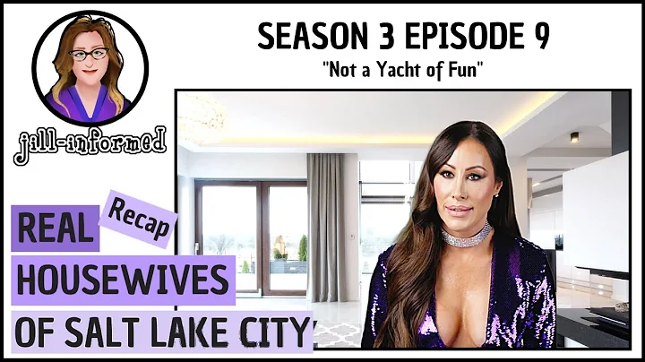 Real Housewives of Salt Lake City RECAP Season 3 Episode 9 (2022)