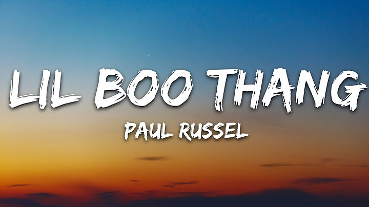 Paul Russell - Lil Boo Thang (Lyrics)
