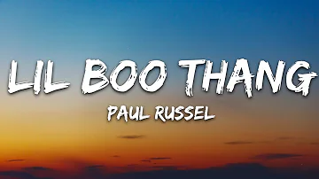 Paul Russell - Lil Boo Thang (Lyrics)