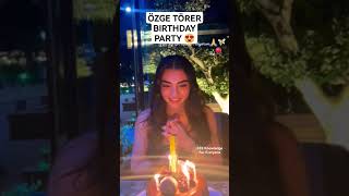 Özge Törer birthday celebration | bala hatun birthday | özge törer new video ozgetorer shorts