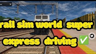 Rail sim world super express driving ✅