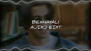Bekhayali Audio Edit