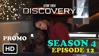 STAR TREK: DISCOVERY SEASON 4 EPISODE 12 Promo (2022) | Release Date (4X12 Preview HD)