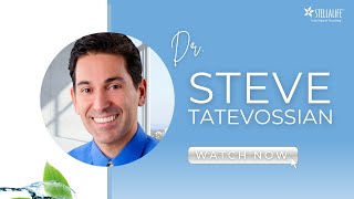 Stellalife Stories Testimonial With Dr. Steve Tatevossian, King House Dental Group, Ca