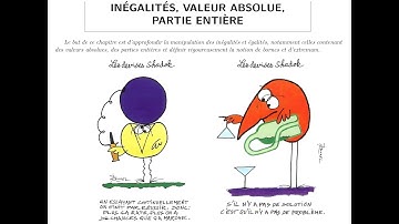 Inégalités, valeur absolue, partie entière 01 - Inégalités et intervalles