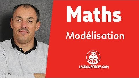Modélisation - Maths - Première - Les Bons Profs