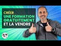 Crer une formation en ligne gratuitement et la vendre 