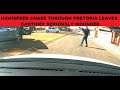 Highspeed chase and shootout in Pretoria - The Bike Cop