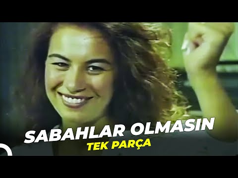 Sabah Olmasın | Filiz Taçbaş Eski Türk Filmi  İzle
