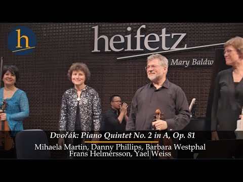 Heifetz 2016: Dvorak | Piano Quintet No. 2 in A, Op. 81 (complete)