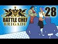 Battle Chef Brigade - PART 28 - Can Everyone Just HELP. THRASH. OUT!? - Let&#39;s Game It Out