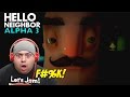 THIS MODAPH#%KA IS NOT PLAYING ANYMORE!! [HELLO NEIGHBOR] [ALPHA 3]