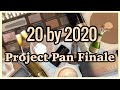 20 by 2020 Project Pan Finale