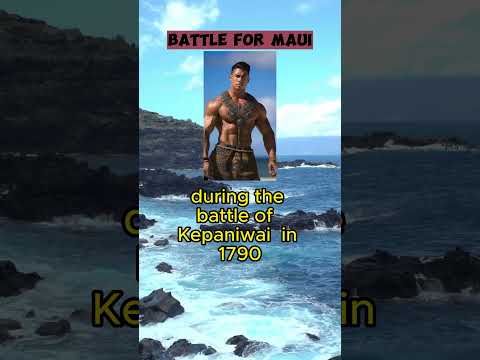 Interesting Travel Fact: The Battle for Maui - King Kamehameha I & Kepaniwai