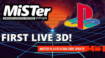MisTer Playstation Core Update - Live 3D running!