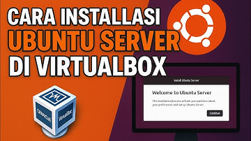 Cara Install Ubuntu Server di VirtualBox – Lengkap untuk Pemula 