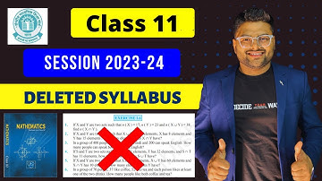 Class 11 Maths Deleted Portion For Session 2023-24 I Class 11 Maths Deleted Syllabus by Ashish Sir