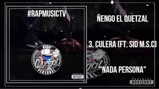 Ñengo el Quetzal "Culera FT SID MC" (Descargar) Audio Oficial 2017