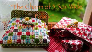 The Charm of 3.5cm Wide Fabric: How to Make a Pouch with 3 Pockets