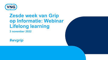 Grip op informatie: Webinar Lifelong Learning 3-11-2022