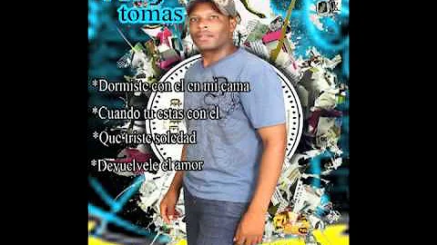 Toni Toms Bachata "Dormiste Con El en mi Cama"