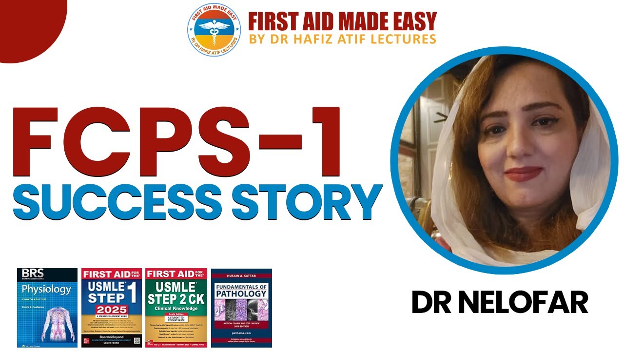 Dr. Nelofar CRUSHES FCPS-1 Challenge on First Attempt with First Aid Made Easy!