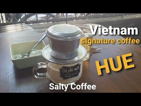 SALT COFFEE - A signature coffee of Hue | Undiscovered Vietnamese ...