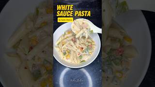 🍝 White Sauce Pasta Recipe | Creamy Pasta | Restaurant Style Pasta at Home #recipe #food #cooking