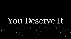 Deserve it. To deserve. We accept the love we think we deserve тату. You deserve the glory. You deserve.
