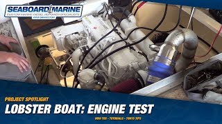 Lobster boat: Engine Test