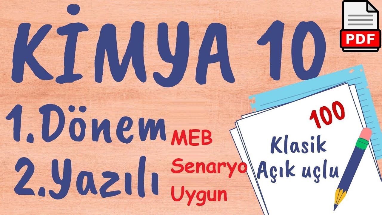 Kimya 10. Sınıf 1. Dönem 2. Yazılı Soruları (klasik açık uçlu) +PDF MEB senaryo uyumlu