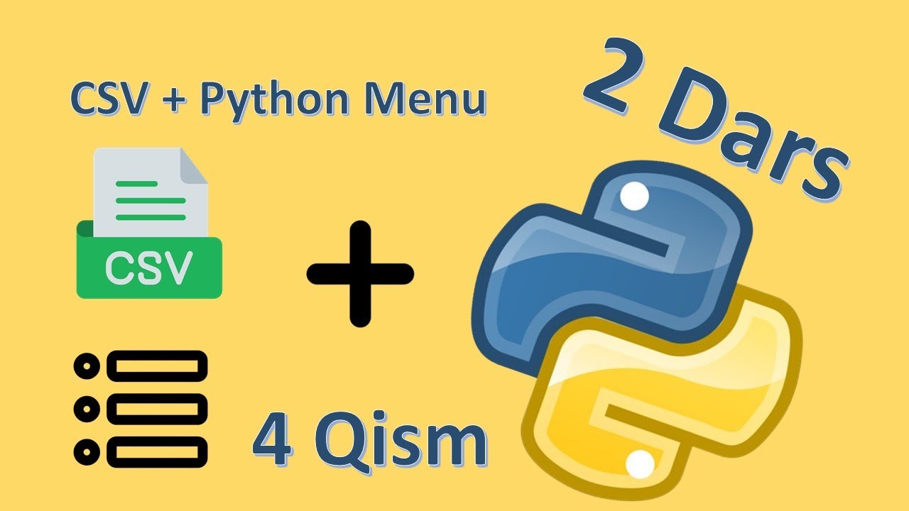 Python.uz #02.4 - CSV + Console menu (4 qism) || Ramziddin Khusanov ...