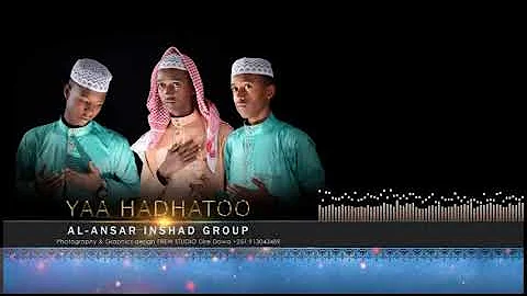 Ya Hadhato  Nashiida afaan oromo   Ethiopia Islamic Nasheed;  by AL ANSAR INSHAD DAWA GROUP  NE