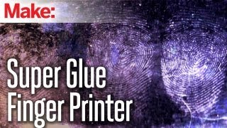 DIY Hacks & How To's: Developing Finger Prints with Super Glue