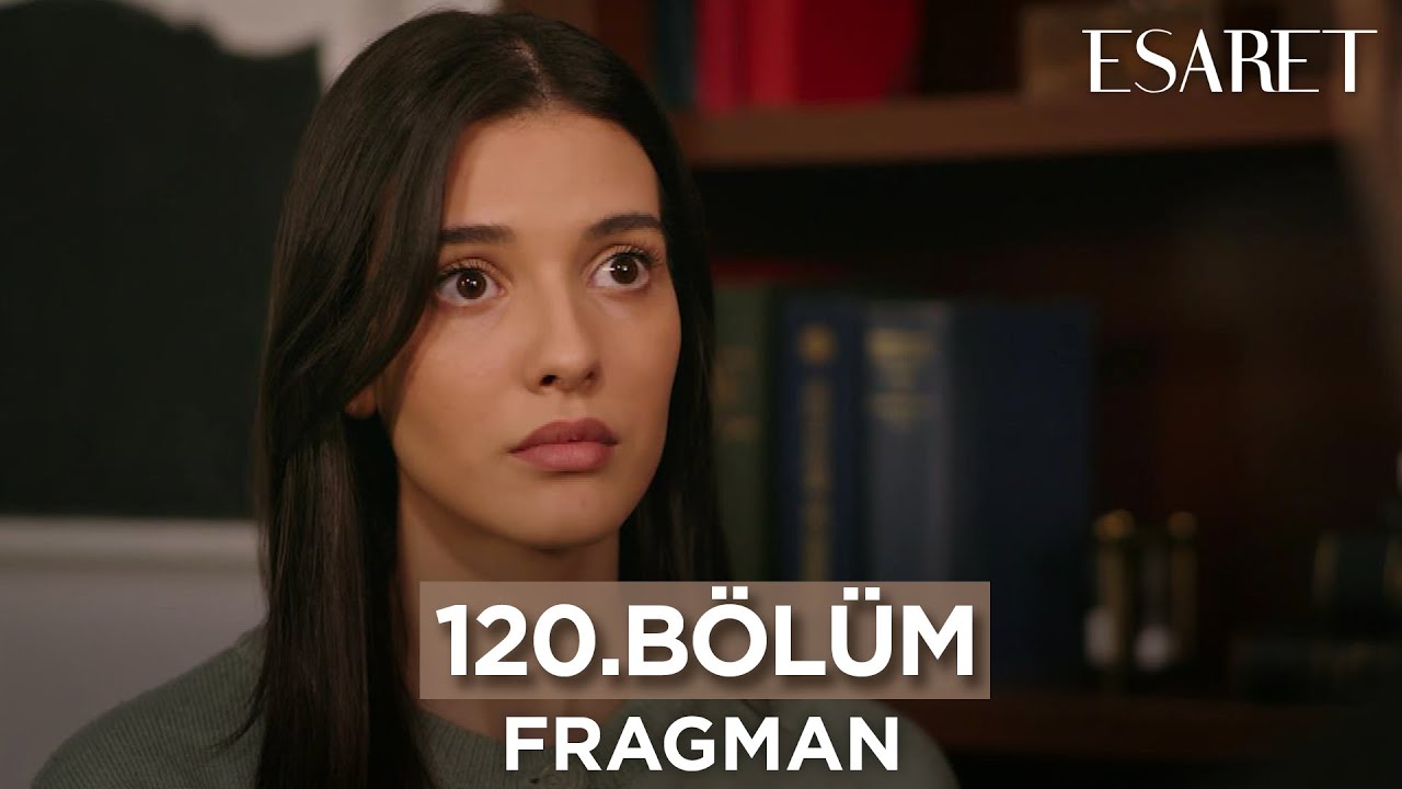 Esaret Dizisi’nin Heyecan Dolu 120. Bölüm Fragmanı İle Karşınızdayız!  , fragmanı, bölüm tanıtımı İncelemesi Esaret Dizisi’nin Heyecan Dolu 120. Bölüm Fragmanı İle Karşınızdayız!  , fragmanı, bölüm tanıtımı İncelemesi